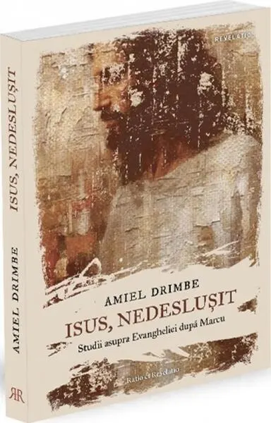 Isus, nedeslușit - Paperback brosat - Amiel Drimbe