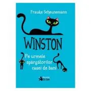 Winston. Pe urmele spargatorilor casei de bani volumul 3