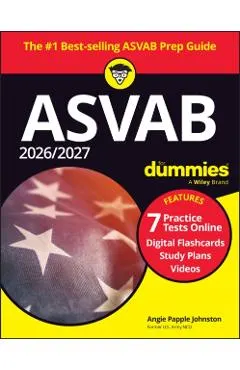 2026/2027 ASVAB for Dummies (+ 7 Practice Tests, Flashcards, & Videos Online)