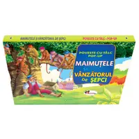 Poveste cu tâlc pop-up. Maimuţele şi vânzătorul de şepci - Board book