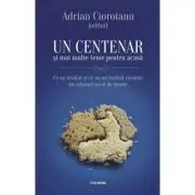 Un centenar si mai multe teme pentru acasa. Ce au invatat si ce nu au invatat romanii din ultimul secol de istorie