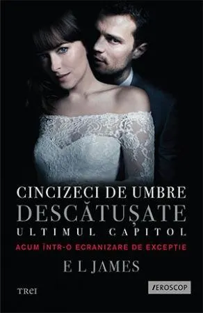 Cincizeci de umbre descătuşate (seria Fifty Shades of Grey, vol. 3)
