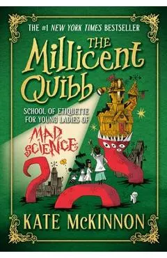The Millicent Quibb School of Etiquette for Young Ladies of Mad Science