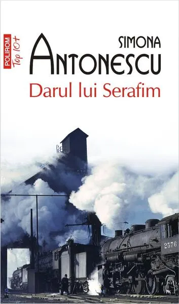 Darul lui Serafim - Paperback brosat - Simona Antonescu