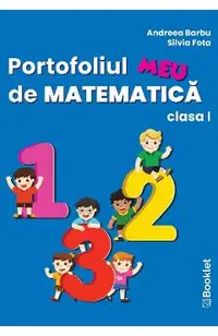 Portofoliul meu de Matematica - Clasa 1