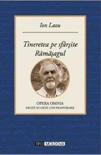 Tineretea pe sfarsite. Ramasagul