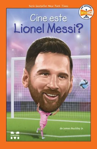 Cine este Lionel Messi? - Paperback brosat