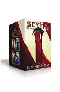 The Arc of a Scythe Collection (Boxed Set): Scythe; Thunderhead; The Toll; Gleanings