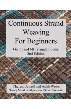 Continuous Strand Weaving For Beginners; On 5ft and 6ft Triangle Looms