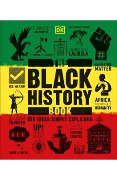 The Black History Book: Big Ideas Simply Explained