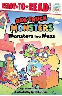 Monsters in a Mess: Ready-To-Read Level 1