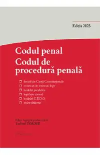Codul penal. Codul de procedura penala si Legile de punere in aplicare Act. 15 septembrie 2023