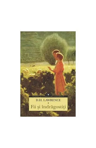 Fii şi îndrăgostiţi - Paperback brosat - D.H. Lawrence