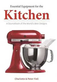 Essential Equipment for the Kitchen