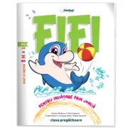 Fifi. Caiet interdisciplinar pentru clasa pregatitoare