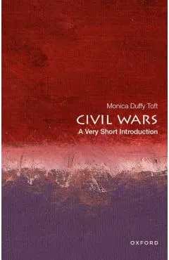 Civil Wars - Monica Duffy (professor Of International Politics And Director Of The Center For Strategic Studies Toft