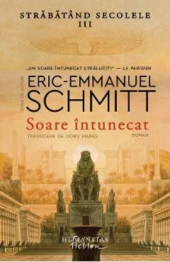 Soare intunecat. Seria Strabatand secolele Vol.3
