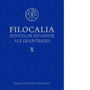 Filocalia sfintelor nevointe ale desavarsirii X