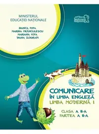 English with Nino. Comunicare în limba engleză. Limba modernă 1. Manual pentru Clasa a II-a, Partea a II-a (+ CD) - Paperback - Bianca Popa, Marina Frânculescu, Mariana Popa, Diana Zografi