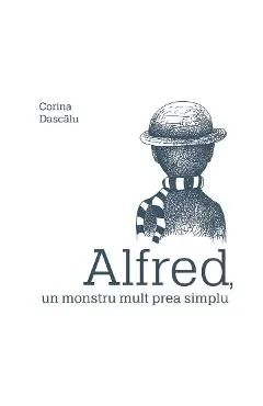 Alfred, un monstru mult prea simplu