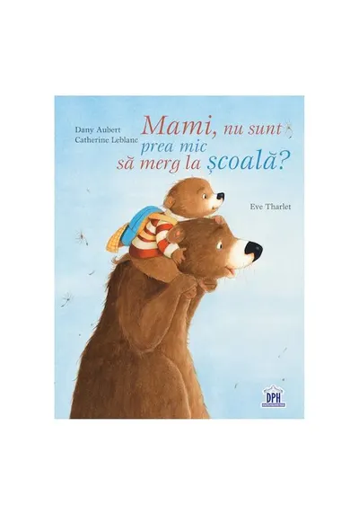 Mami, nu sunt prea mic sa merg la scoala?