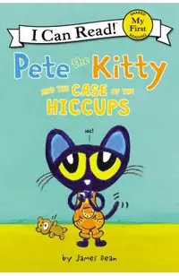 Pete the Kitty and the Case of the Hiccups