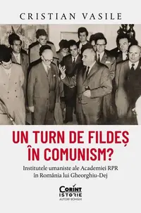 Un turn de fildeș în comunism? - Paperback brosat - Cristian Vasile