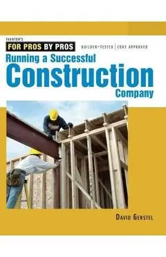 Running a Successful Construction Company