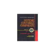 Sisteme contabile comparate. Volumul I. Contabilitatile anglo-saxone