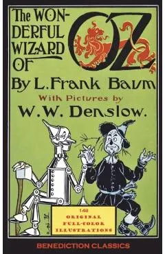 The Wonderful Wizard of Oz: (With 148 original full-color illustrations)