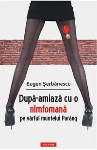 eBook Dupa-amiaza cu o nimfomana pe muntele Paring