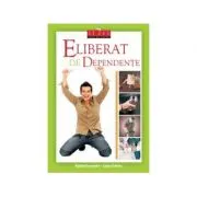 Eliberat de dependente (carte + DVD)