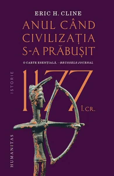 1177 î.Cr.: Anul când civilizaţia s-a prăbuşit - Paperback brosat