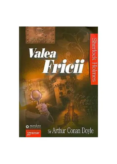 Valea Fricii - Paperback brosat - Sir Arthur Conan Doyle