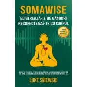 Somawise. Editie extinsa