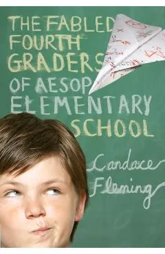 The Fabled Fourth Graders of Aesop Elementary School