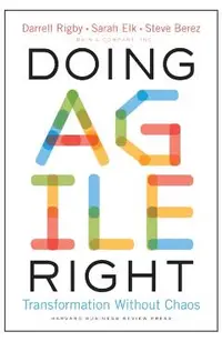 Doing Agile Right: Transformation Without Chaos
