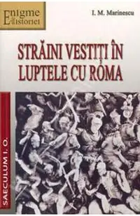 Straini vestiti in luptele cu Roma