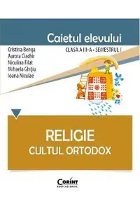 Religie clasa a 3-a sem 1, caiet - Cultul ortodox