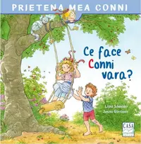 Ce face Conni vara? - Paperback - Liane Schneider