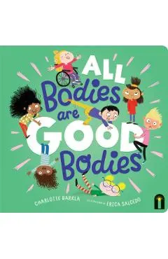 All Bodies Are Good Bodies