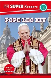 DK Super Readers Level 3 Pope Leo XIV -