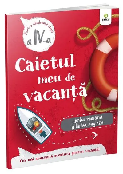 Limba română și limba engleză - clasa a IV-a. Caietul meu de vacanță - Paperback brosat - ***