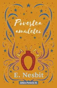 Povestea amuletei (Vol. 3) - Paperback brosat