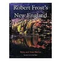 Robert Frost's New England