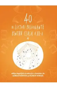 40 de lecturi pasionante - Clasa 12