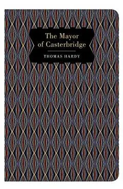 The Mayor of Casterbridge