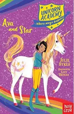 Unicorn Academy: Ava and Star