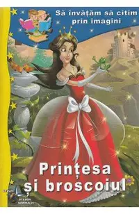 Printesa si broscoiul. Sa invatam sa citim prin imagini