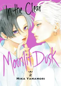 In the Clear Moonlit Dusk, Vol. 2